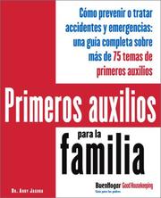 Cover of: Primeros auxilios para la familia (Good Houskeeping Parent Guide Series.)