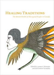 Cover of: Healing traditions | Laurence J. Kirmayer