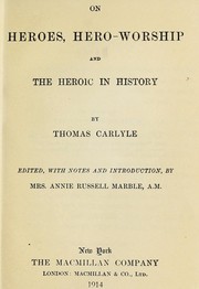 Cover of: On heroes, hero-worship and the heroic in history