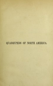 Cover of: The viviparous quadrupeds of North America by John James Audubon