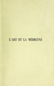 Cover of: L' art et la médecine by Paul Marie Louis Pierre Richer