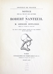 Cover of: Notice sur la vie et les œuvres de Robert Nanteuil