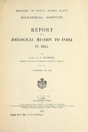 Cover of: Report on a zoological mission to India in 1913 by Stanley Smyth Flower