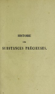 Cover of: Histoire des substances pr©♭cieuses
