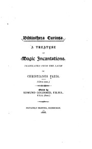 Cover of: A Treatyse of Magic Incantations. by Christianus Pazig