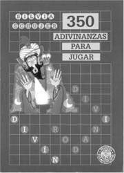 Cover of: 350 adivinanzas para jugar