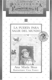 Cover of: La puerta para salir del mundo by Ana Maria Shua