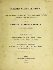 Cover of: Species Conchyliorum, or concise original descriptions and observations accompanied by figures of all the species of recent shells, with their varieties by William John Broderip