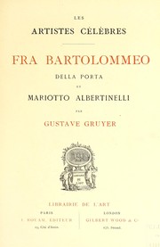 Cover of: Fra Bartolommeo della Porta et Mariotto Albertinelli by Gustave Gruyer, Gustave Gruyer