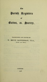 Cover of: The parish registers of Gatton, co. Surrey