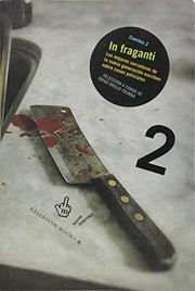 Cover of: In fraganti: los mejores narradores de la nueva generación escriben sobre casos policiales