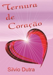 Cover of: Ternura de Coração