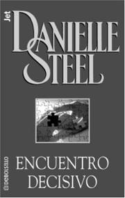 Cover of: Encuentro decisivo by Danielle Steel