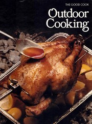 Cover of: Outdoor cooking by Time-Life Books