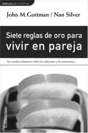 Cover of: Siete reglas de oro para vivir en pareja