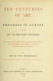 Cover of: Ten centuries of art by Henry Noel Humphreys