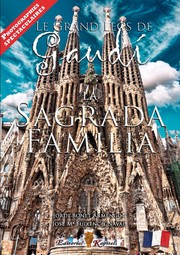 Cover of: Le Grand Legs de Gaudí, La Sagrada Familia