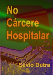 Cover of: No Cárcere Hospitalar by 