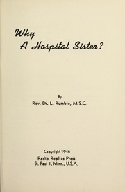 Cover of: Why a hospital sister?