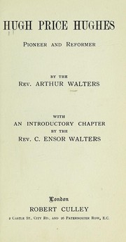 Hugh Price Hughes by Arthur Walters