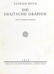 Cover of: Die deutsche Graphik: mit 410 Abbildungen.