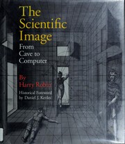 Cover of: The scientific image: from cave to computer