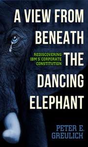 A View from Beneath the Dancing Elephant by Peter E. Greulich