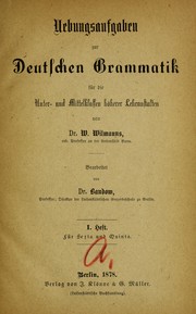 Cover of: Uebungsaufgaben zur deutschen Grammatik by W. Wilmanns