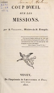 Cover of: Coup d'oeil sur les missions by Alexandre Vallouy