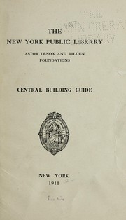 Cover of: Central building guide. by New York Public Library.