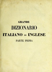 Cover of: Grande dizionario italiano ed inglese by Giuseppe Baretti