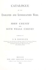 Cover of: Catalogue of the engraved and lithographed work of John Cheney and Seth Wells Cheney