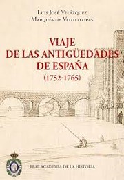 Cover of: Viaje de las antigüedades de España (1752-1765)