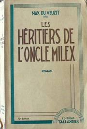 Cover of: Les héritiers de l'oncle Milex by 