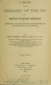 Cover of: A treatise on the diseases of the ox by John Henry Steel