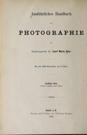 Cover of: Die photographischen Copirverfahren mit Silbersalzen (Positiv-Process) auf Salz-, Stärke- und Albumin-Papier etc by Josef Maria Eder