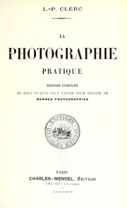 La photographie pratique by L. P. Clerc