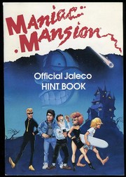 Cover of: Maniac Mansion: Official Jaleco Hint Book by 