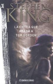 Cover of: La chica que amaba a Tom Gordon by Stephen King