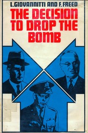 Cover of: The decision to drop the bomb
