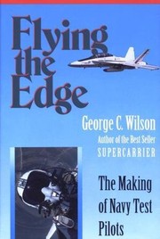 Cover of: Flying the edge by Wilson, George C.