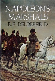 Cover of: Napoleon's marshals by R. F. Delderfield