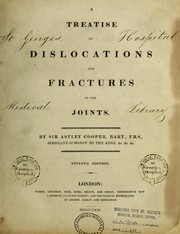 Cover of: A treatise on dislocations and fractures of the joints