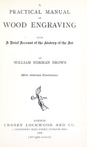 Cover of: A practical manual of wood engraving: with a brief account of the history of the art