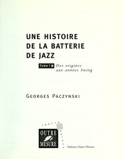 Une histoire de la batterie de jazz by Stanislas Georges Paczynski, Georges Paczynski, Ricardo Del Fra