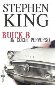 Cover of: Buick 8, un coche perverso by Stephen King
