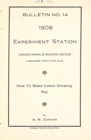 How to make cotton growing pay by George Washington Carver