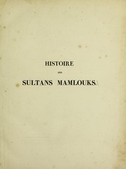 Cover of: Histoire des sultans mamlouks, de l'©gypte by Aı̀Æmad ibn   Al♯± Maqr♯±z♯±
