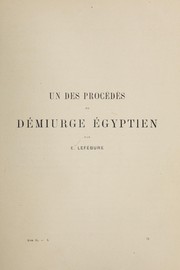Cover of: Un des proce de s du de miurge e gyptien by Euge  ne Jean Baptiste Louis Joseph Lefe bure