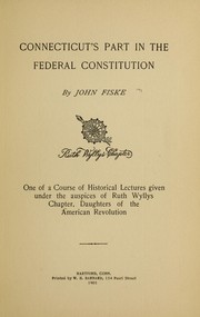 Cover of: Connecticut's part in the federal Constitution